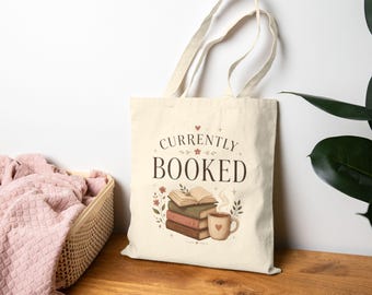 Book Lover Tote Bag, Currently Booked Tote, Reader Gift, Bookworm Accessory, Library Bag, Literary Gift