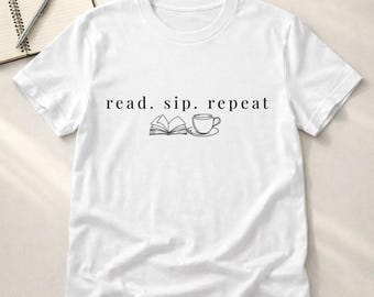 Read Sip Repeat Shirt, Coffee and Books Apparel, Cozy Lifestyle Tee, Literary Gift