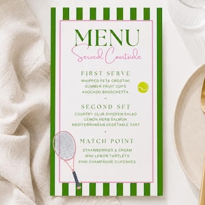 May include: A rectangular menu card featuring a green and white vertical striped border and a pink inner frame. The text reads MENU Served Courtside, FIRST SERVE, SECOND SET, and MATCH POINT, with illustrations of a tennis ball and a tennis racket.