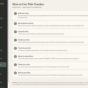 Puede incluir: Una interfaz digital para Protocol Supply con una barra lateral oscura que contiene enlaces de navegaci&oacute;n como Dashboard, Peptide Library y Dose Log. El &aacute;rea principal muestra una gu&iacute;a de ocho pasos titulada How to Use This Tracker, que detalla las instrucciones para registrar dosis, seguir el progreso y gestionar datos.