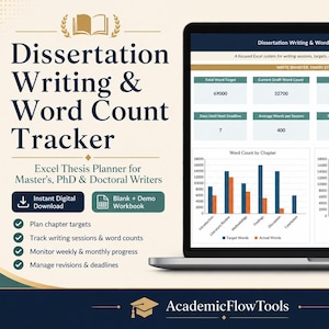 May include: A digital dissertation writing and word count tracker displayed on a laptop screen. The interface features data tables for word targets, progress, and deadlines, alongside bar charts showing word counts by chapter and weekly progress.