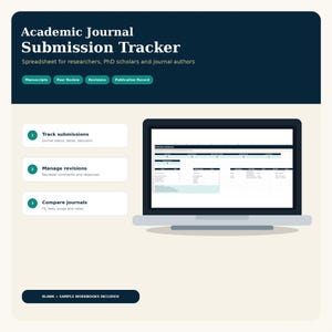 May include: An Academic Journal Submission Tracker spreadsheet for researchers, PhD scholars, and journal authors. The interface displays a laptop screen showing a publication dashboard, with numbered steps for tracking submissions, managing revisions, and comparing journals. Blank and sample workbooks are included.
