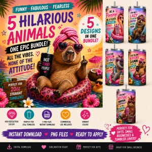 May include: A digital bundle of five 20oz tumbler designs featuring humorous animals like a capybara, flamingo, otter, elephant, and cat. Each design includes vibrant tropical backgrounds, colorful floral accents, and witty text overlays.
