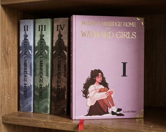 Madam Umbridg Home for Wayward Girls Komplette Reihe Hardcover | Individuell geknüpftes Fanfic Roman Set