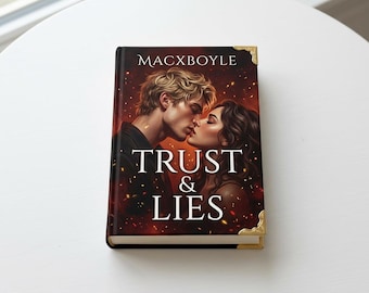 Trust and Lies Macxboyle | Romantisches Hardcover Buch mit Metallic Akzenten | Fantasy Roman