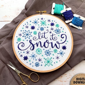 Let It Snow Embroidery Pattern, Snowflakes, Winter Embroidery, Holiday Decor, Snowfall, Christmas, Hand Embroidery, Whimsical, Downloadable image 1