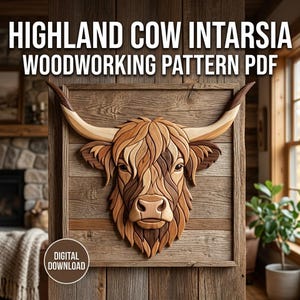 May include: A Highland cow intarsia woodworking pattern PDF featuring a wooden wall art piece of a cow head with long horns, crafted from various shades of natural wood grain, mounted on a rectangular wooden board with the text DIGITAL DOWNLOAD.