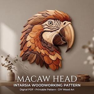 May include: A wooden wall art piece depicting a macaw head with layered, feather-like segments in various shades of brown, tan, and orange. The text MACAW HEAD INTARSIA WOODWORKING PATTERN Digital PDF Printable Pattern DIY Wood Art is visible.