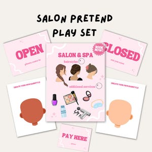 May include: A salon pretend play set featuring printed cards with pink backgrounds. The set includes signs labeled OPEN, CLOSED, and PAY HERE, along with a menu sheet showing hairstyles, beauty tools, and two blank head templates for styling.