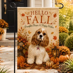 May include: A rectangular garden flag featuring a tan background with the text HELLO FALL and Pumpkin Kisses & Puppy Wishes. The design displays a brown and white spaniel dog, orange pumpkins, autumn leaves, a lantern, and a floral arrangement.