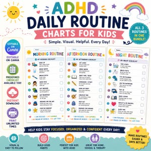 May include: A set of three printable ADHD daily routine charts for kids, including morning, afternoon, and night checklists. Each chart features numbered tasks with colorful icons, a name field, and positive affirmations at the bottom. The design includes a sun, rainbow, and stars with text detailing the routines.