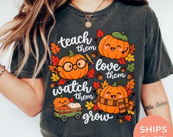 Camiseta Comfort Colors® para maestros de otoño, camiseta "Enséñales", camiseta de Acción de Gracias con calabazas para enseñar, regalo de otoño para maestros, maestra de guardería y preescolar.