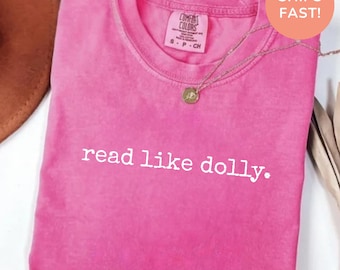 Camiseta "Lee como Dolly", Camiseta de Dolly Parton, Camiseta de libros de Dolly Parton, Regalo para amantes de la lectura, Camiseta de lectura, Regalo para fans de Dolly, Camiseta de bibliotecario