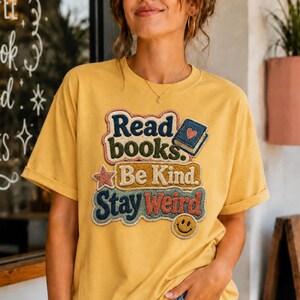 Lee libros, sé amable, mantente raro PNG, diseño de camiseta para amantes de los libros, sublimación de parche retro, PNG literario, uso comercial