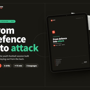 Könnte beinhalten: Ein digitales Trainingseinheit-PDF mit dem Titel From defence into attack, das 8 Seiten, 6 Übungen und eine Dauer von 75 Minuten umfasst. Das schwarze Tablet zeigt das Dokument-Cover mit weißem und grünem Text, Samson Live FC Branding und Symbolen.