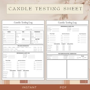 May include: A white candle testing sheet with black text and lines. The document includes sections for Candle Testing Log, Vessel, Wax, Fragrance, Wick, Add Ons, Pre-Burn Information, Performance & Safety Test, and Post-Burn Evaluation with checkboxes.