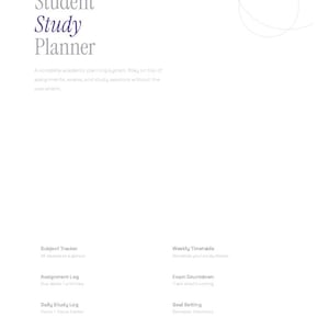 May include: A white printable study planner document featuring the text Student Study Planner. It includes sections for a Subject Tracker, Weekly Timetable, Assignment Log, Exam Countdown, Daily Study Log, and Goal Setting with thin line graphics.