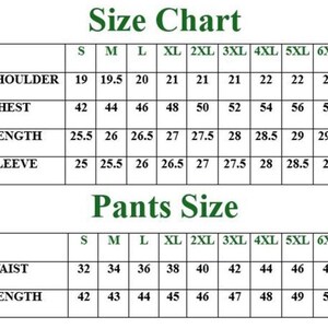 May include: A size chart table with dark green text on a white background. The top section lists shoulder, chest, length, and sleeve measurements in inches for sizes S through 6XL. The bottom section lists waist and length measurements for pants.