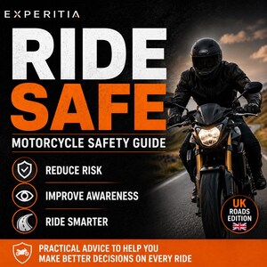 以下が含まれることがあります： RIDE SAFEと題されたオートバイ安全ガイド。EXPERITIA、REDUCE RISK、IMPROVE AWARENESS、RIDE SMARTER、UK ROADS EDITIONの文字が含まれています。画像には、黒い装備を身に着け、夕暮れ時の道路を走行するオートバイのライダーが描かれています。