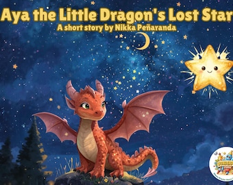 Verhalenboek Aya the Little Dragon's Lost Star | Afdrukbaar pdf-avontuur (digitale download)