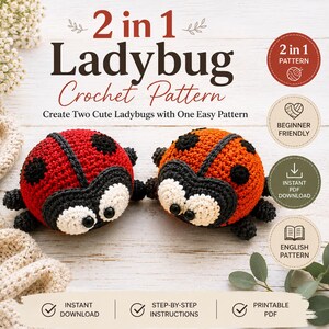 Puede incluir: Un patrón de ganchillo 2 en 1 de mariquita con el texto 2 in 1 Ladybug Crochet Pattern, Create Two Cute Ladybugs with One Easy Pattern. Se muestran dos mariquitas de ganchillo, una roja y otra naranja, ambas con puntos negros.