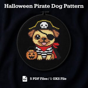 May include: A cross-stitch pattern in a black embroidery hoop featuring a tan dog dressed as a pirate with an eye patch, a skull hat, and a striped shirt, holding a jack-o'-lantern. The text reads Halloween Pirate Dog Pattern, 5 PDF Files / 1 OXS File.