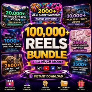 100,000+ Viral Reels Bundle