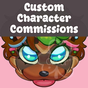 May include: A digital illustration of a stylized animal character head with large, bright blue eyes, brown fur, and green hair accents. The text 'Custom Character Commissions' is displayed in white, rounded font against a dark gray background.