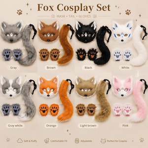 May include: A Fox Cosplay Set featuring a mask, tail, and gloves in eight color variations: gray, brown, black, white, gray-white, orange, light brown, and pink. Each set includes a faux fur mask with a central gem, a long tail, and paw-shaped gloves.