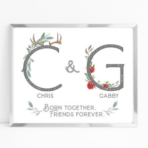 TwinS Iniciales y Nombres - Born Together Friends Forever - Guardería - Baby Shower Gift - Elija su tamaño - ARCHIVO DIGITAL imprimible