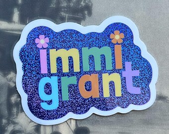 Immigrant  /  Pixie dust + Glossy + Water resistant