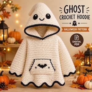 May include: A cream-coloured crochet hoodie featuring a ghost-shaped hood with black eyes and a smile. The garment has a black scalloped hem, black trim on the hood, and a front pocket with a black bat graphic. Text reads GHOST CROCHET HOODIE.