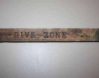 Hand Made Driftwood Woodburned Sign/Wall Hanging, Dive Zone,  Beach Art, Home Decor, Cottage chic-Cottage, Beach House, Ready to Hang