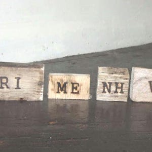 Hand Made Wood Burned Driftwood Set of 6, New England States Blocks, Ma, Me, Ri, Vt, Ct, Nh, Display, Home Decor, Nautical, repurposed