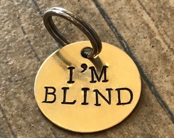 Hand Stamped Brass Pet Tag: I'm Blind Medical ID - Personalized