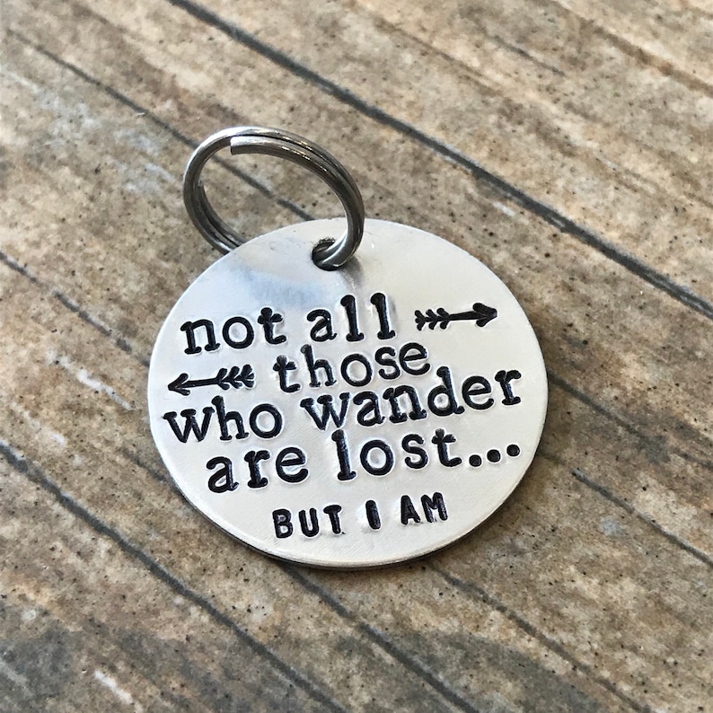 Hand Stamped Pet Tag Not All Those Who Wander Are Lost But I Am Lost Dog Aluminum Custom Dog Tag Personalized Made in the USA image 1