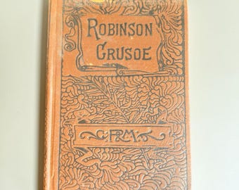 アンティーク版ロビンソン・クルーソー 1883年 ロバーツ・ブラザーズ社刊 | 装飾オレンジ布装ハードカバー | ダニエル・デフォー著、ヴィクトリア朝の古典 | 装飾・ディスプレイ用書籍