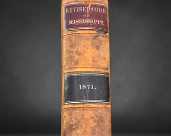 Antiek 1871 herzien wetboek van Mississippi | Wederopbouwstatuten en grondwet van 1868 | Volledig leren folio
