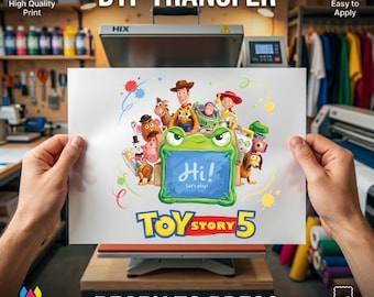 Toy Story 5 DTF Transfer Ready to Press, Disney Pixar Iron On Print, Toys Characters