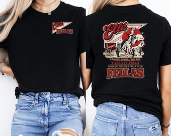 Ella Fellas Shirt, Ella Fella Club Cowboy T-Shirt, Retro Texas Mascot Tee, Western Country Concert Shirt, Vintage Music Fan Shirt