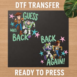 Guess Who's Back Again DTF Transfer, Kids Back To School Ready To Press Print, Toy Story Iron On afbeelding 1