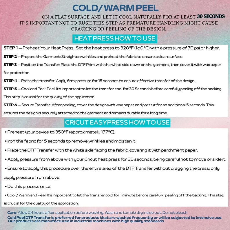 May include: An instructional guide for DTF transfers featuring two sections: Heat Press How to Use and Cricut EasyPress How to Use. The text outlines six steps for heat press application at 320&deg;F and specific instructions for Cricut devices at 350&deg;F.