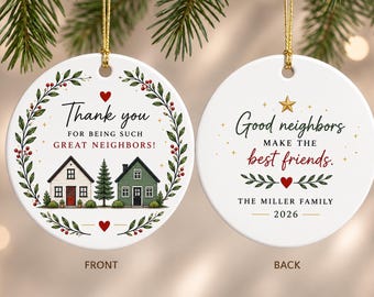 Neighbor Christmas Ornament, Personalized Neighbor Christmas Ornament Gift So Glad You Live Next Door Thank You Such Great Neighbors Friend