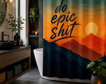 Zasłona prysznicowa Do Epic Shit | Zasłona łazienkowa z motywem górskiego zachodu słońca