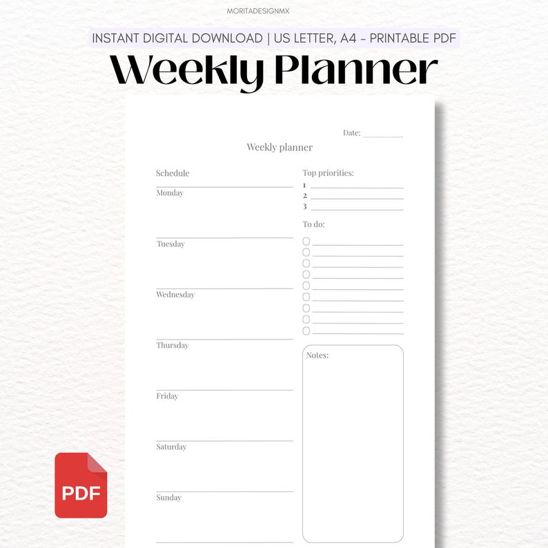 May include: A white weekly planner template with black text featuring sections for a schedule from Monday to Sunday, top priorities, a to-do list with checkboxes, and a notes box. The document includes the text Weekly Planner and PDF.