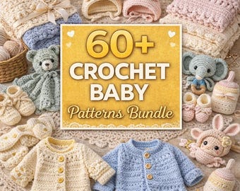 Paquete de más de 60 patrones de ganchillo para bebés / Ropa para recién nacidos: manta, patucos, gorro, cárdigan, juguete. Descarga digital en PDF con acceso instantáneo.