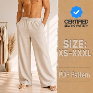 May include: Beige wide-leg trousers with an elastic waistband. The image includes text stating CERTIFIED SEWING PATTERN, SIZE: XS-XXXL, and PDF Pattern with a blue checkmark icon. The trousers feature a loose, straight-leg fit.