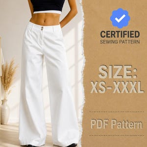 Puede incluir: Pantalones blancos de tiro alto y pernera ancha con cierre de botones frontal. La imagen incluye el texto CERTIFIED SEWING PATTERN, SIZE: XS-XXXL y PDF Pattern, junto a un icono de marca de verificación azul sobre fondo marrón.