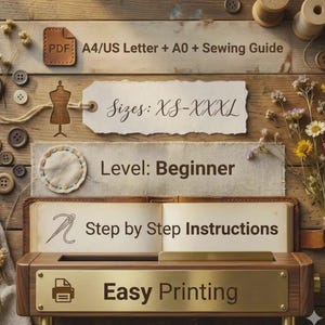 Peut inclure: Un affichage d'informations sur un patron de couture avec le texte PDF A4/US Letter + A0 + Sewing Guide, Sizes: XS-XXXL, Level: Beginner, Step by Step Instructions, et Easy Printing, dispos&eacute; sur une surface en bois avec des accessoires.