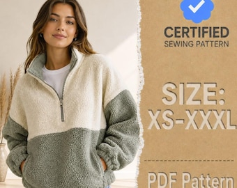 May include: A two-tone sherpa fleece pullover with a quarter-zip closure, featuring a cream upper section and a sage green lower section. The text on the right reads CERTIFIED SEWING PATTERN, SIZE: XS-XXXL, and PDF Pattern.